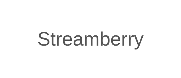 Streamberry