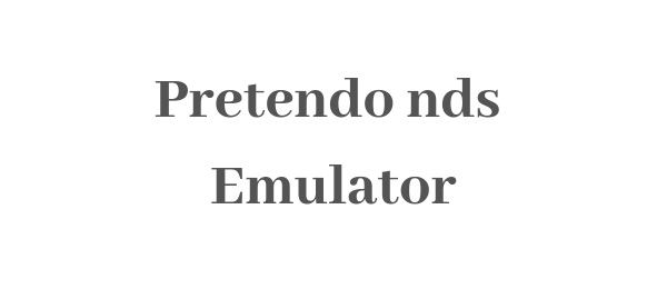 Pretendo nds Emulator
