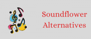 sound siphon verses soundflower