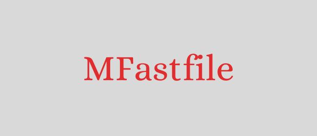 MFastfile