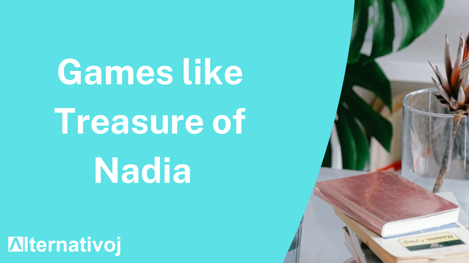 Games like Treasure of Nadia